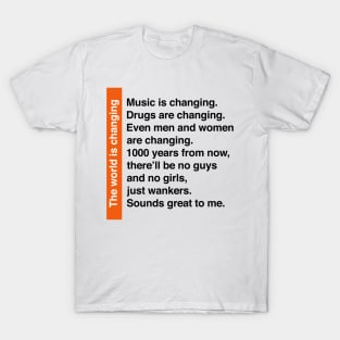 The World Is Changing T-Shirt